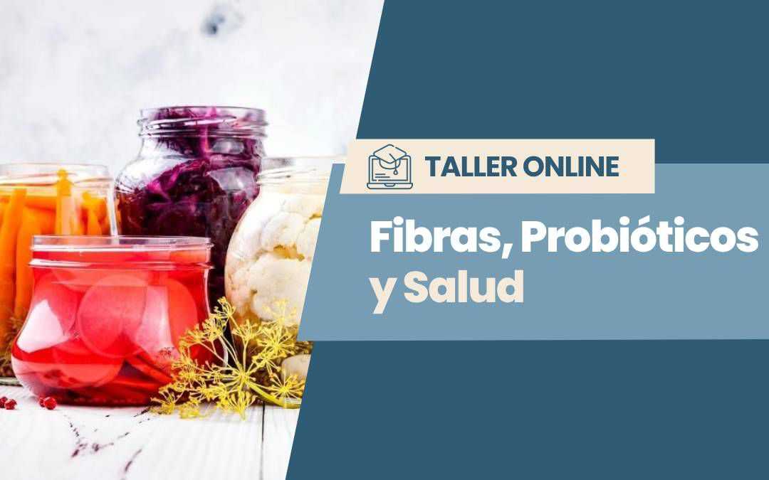 banner del curso: fibras, probióticos y salud