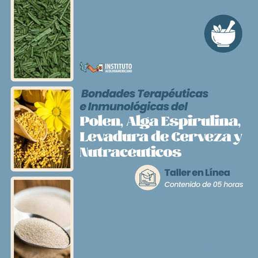 banner del curso: bondades terapéuticas e inmunológicas del polen, alga espirulina, levedura de cerveza