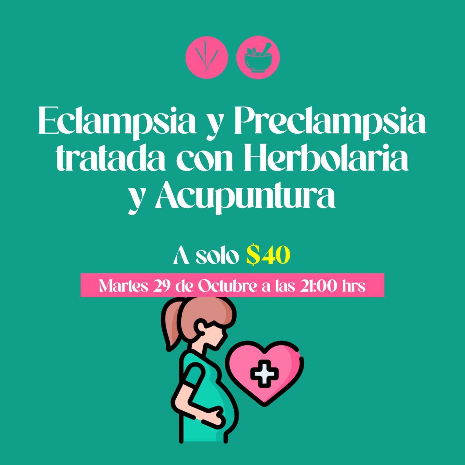 banner del curso: eclampsia y preclampsia tratados con herbolaria y acupuntura