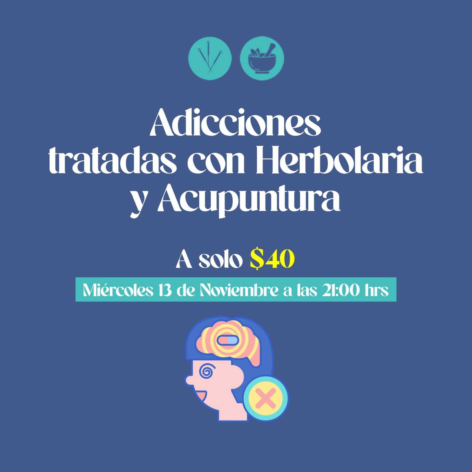 banner del curso: adicciones tratado con herbolaria y acupuntura