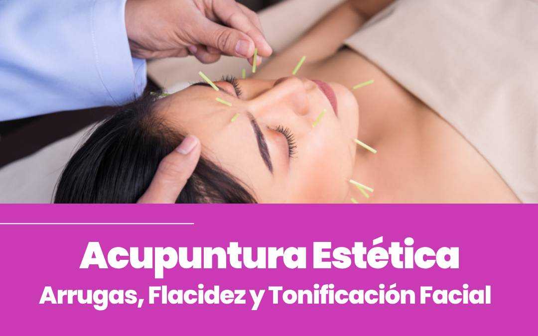 banner del curso: acupuntura estética arrugas, flacidez y tonificación facial
