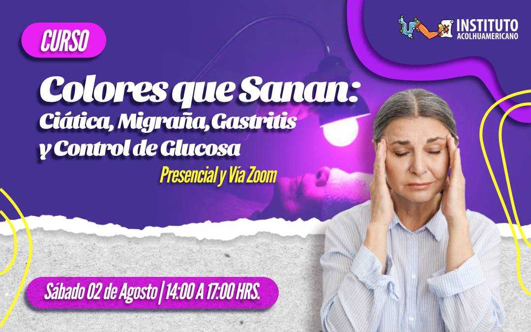 banner del curso: colores que sanan ciática, migraña, gastritis y controlan glucosa